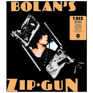 T.Rex - Bolan's Zip Gun