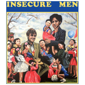 Insecure Men - Insecure Men