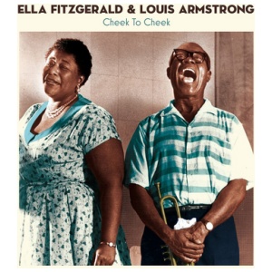 Ella Fitzgerald & Louis Armstrong - Cheek to Cheek
