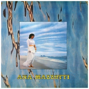 Ana Mazzotti - Ninguem Vai Me Segurar: