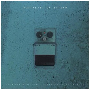 Various Artists - Southeast of Saturn: