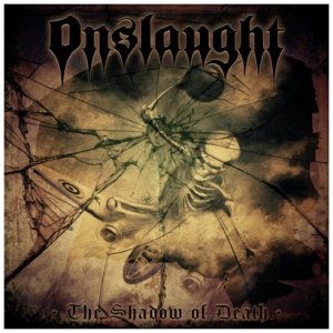 Onslaught - Shadow of Death: