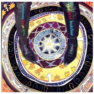 The Jazz Butcher - Cult of the Basement (RSD 2020):