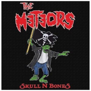 The Meteors - Skull N Bones & the Curse of Blood N Bones