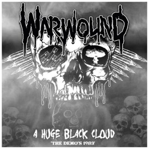 Warwound - A Huge Black Cloud: The Demos 1983