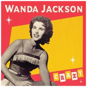 Wanda Jackson - Crazy