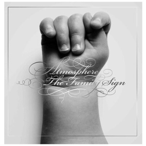 Atmosphere - The Family Sign