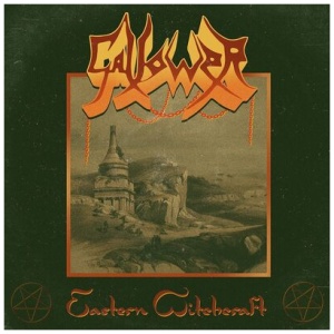 Gallower - Eastern Witchcraft: