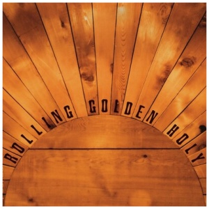 Bonny Light Horseman - Rolling Golden Holy: