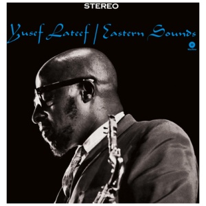 Yusef Lateef - Eastern Sounds