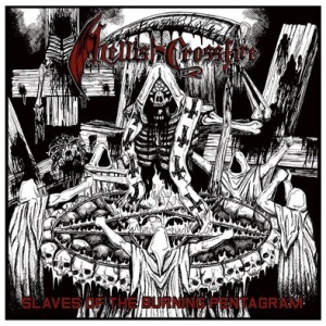 Hellish Crossfire - Slaves of the Burning Pentagram