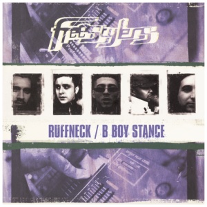 Freestylers - Ruffneck/B Boy Stance