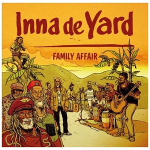 Inna De Yard - Family Affair