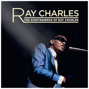 Ray Charles - The Quintessence of Ray Charles