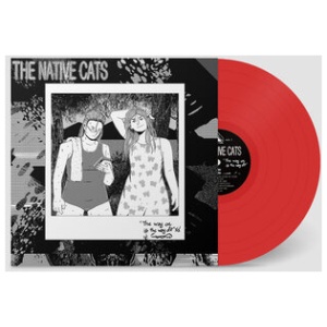 The Native Cats - The Way On Is the Way Off
