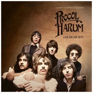 Procol Harum - Live On Air 1977: Legendary F.M. Broadcast Recording