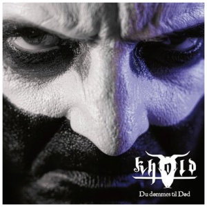 Khold - Du Dommes Til Dod
