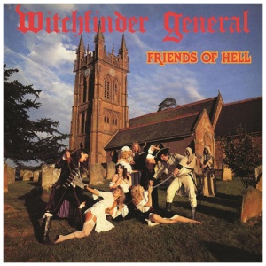 Witchfinder General - Friends of Hell