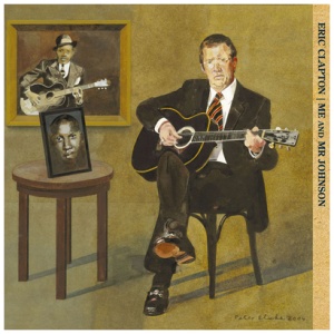 Eric Clapton - Me and Mr Johnson