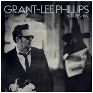 Grant-Lee Phillips - Widdershins