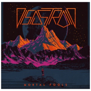 Disastroid - Mortal Fools: