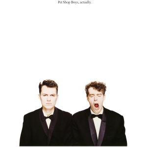 Pet Shop Boys, Actually