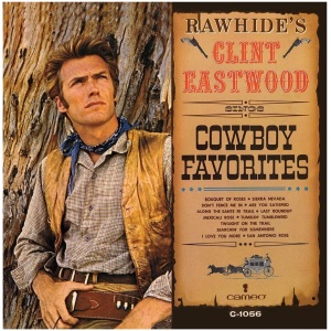 Rawhide's Clint Eastwood Sings Cowboy Favorites