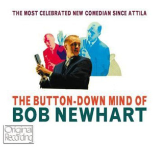 The Button-down Mind of Bob Newhart