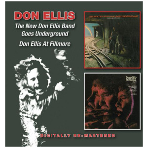 The New Don Ellis Band Goes Underground/Don Ellis at Fillmore