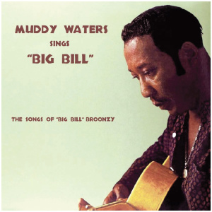 Muddy Waters Sings 'Big Bill':