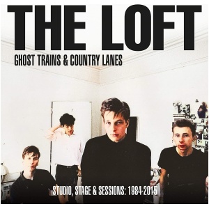 Ghost Trains & Country Lanes: Studio, Stage & Sessions: 1984-2015