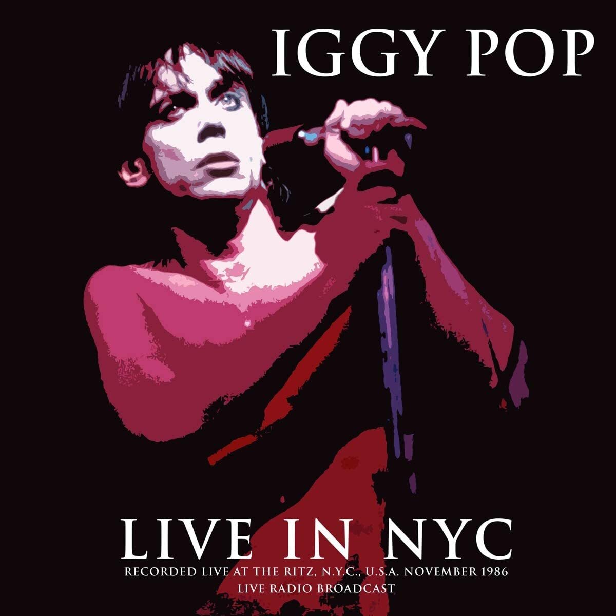 Live in NYC: Recorded Live at the Ritz, N.Y.C., U.S.A., November 1986