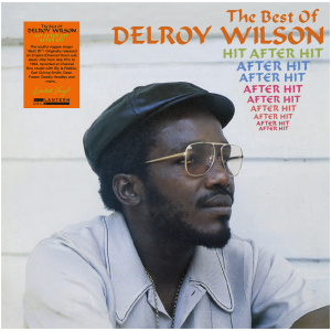 Hit After Hit After Hit: The Best of Delroy Wilson
