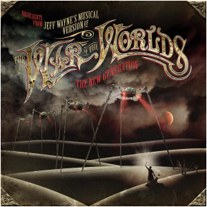Highlights from Jeff Wayne's the War of the Worlds: The New Generation