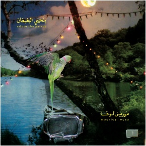 Benhayyi Al-baghbaghan (Salute the Parrot)