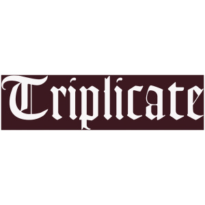 Triplicate
