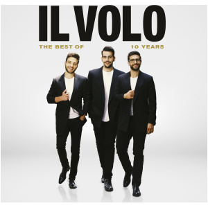 10 Years - The Best of Il Volo