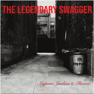 Gypsies, Junkies & Thieves: