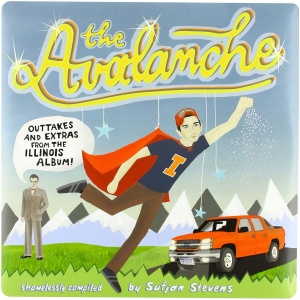 The Avalanche: Outtakes and Extras from the Illinois Album!