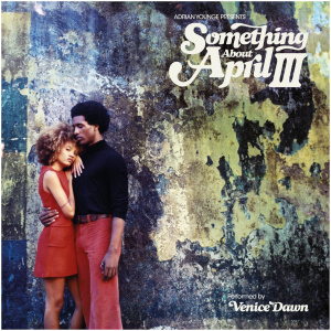 Adrian Younge Presents: Something About April II