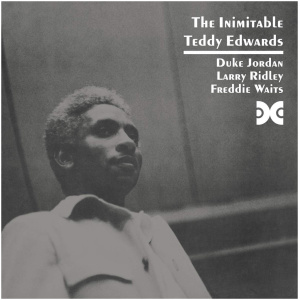 The Inimitable Teddy Edwards