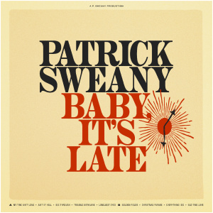 Baby, It's Late
