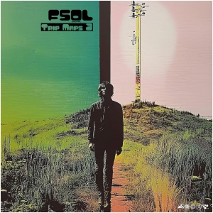 FSOL Digital Presents: Trip Maps 3
