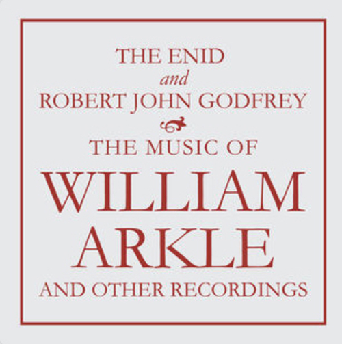 The Music of William Arkle and Other Recordings: