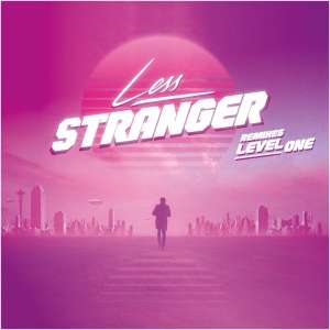 Stranger Remixes Level One: