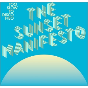 The Sunset Manifesto