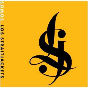 Somos Los Straitjackets