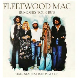 Rumours Tour 1978: Tiger Stadium, Baton Rouge