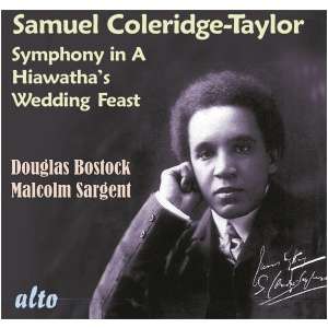 Samuel Coleridge-Taylor: Symphony in A/Hiawatha's Wedding Feast