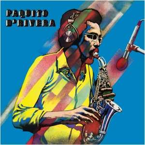 Paquito D'Rivera (+1 Bonus Track)